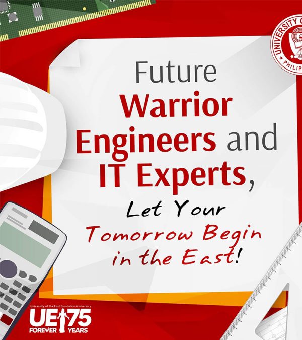 Hello, Future Warrior Engineers and IT Experts! – University of the East